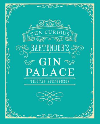 The Curious Bartenders Gin Palace