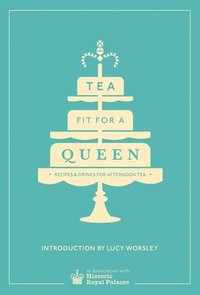 Tea Fit for a Queen Book