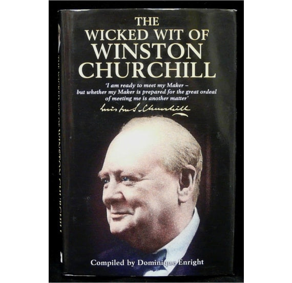 Wicked Wit Of Winston Churchill