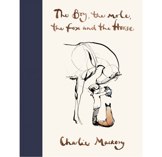 The Boy The Mole The Fox the Horse by Charlie Mackesy