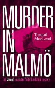 Murder in Malmö - Torquil MacLeod